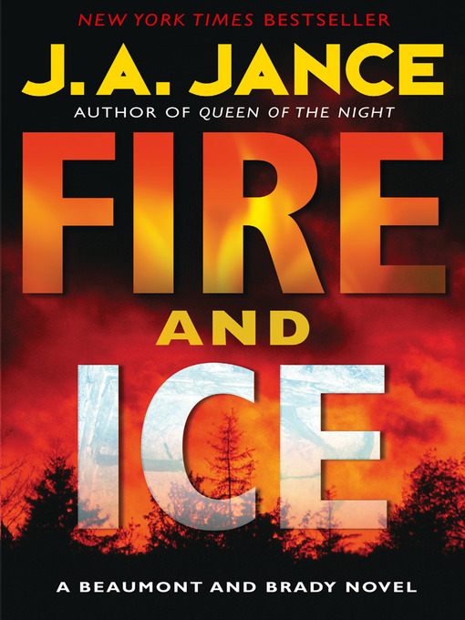 Title details for Fire and Ice by J. A. Jance - Available